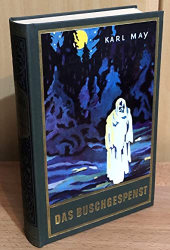 Das Buschgespenst, Band 64 der Gesammelten Werke: Roman Band 64 der Gesammelten Werke (Karl Mays Gesammelte Werke) von Karl-May-Verlag